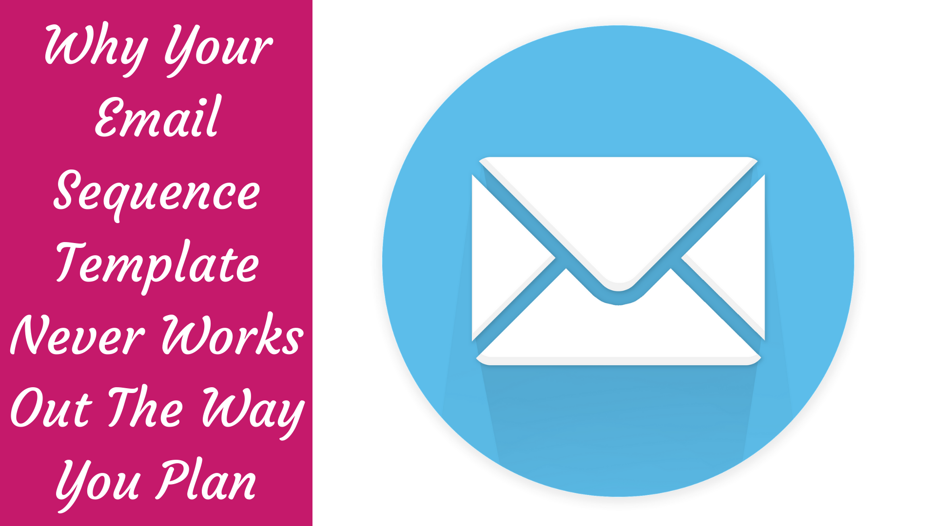 Why Your Email Sequence Template Never Works Out The Way You Plan